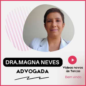 Advogada Magda Neves